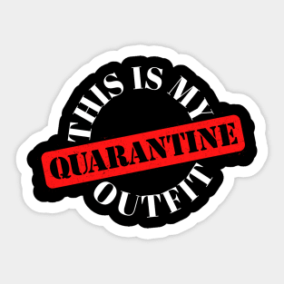 This is my quarantine outfit Sticker